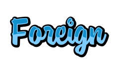 Foreign