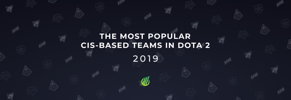 The Most Popular Cis Based Teams In Dota 2 Esports Charts