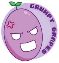 Grumpy Grapes