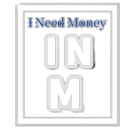 I Need Money
