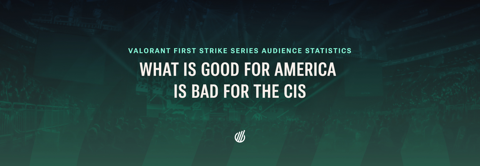 First Strike audience statistics: what is good for America is bad for the CIS