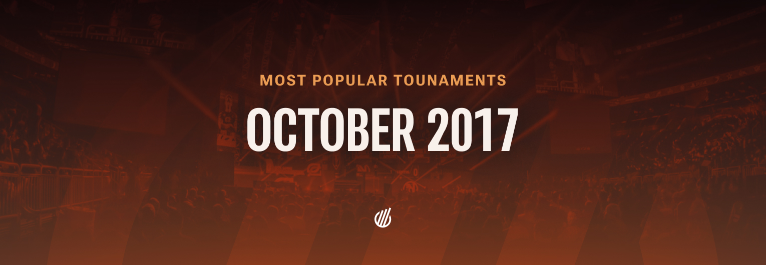 The most popular tournaments of October 2017