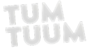 Tum Tuum