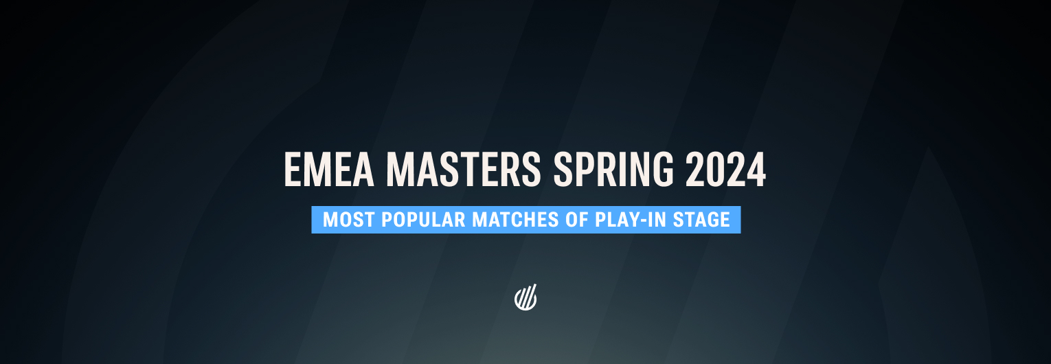 EMEA Masters Spring 2024 got off to a strong start thanks to Gotaga co-casting