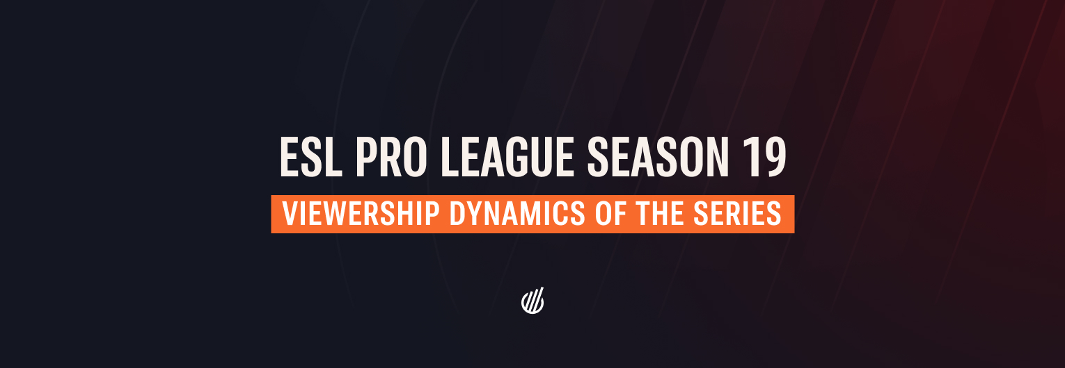 ESL Pro League Season 19 — final did not get enough attention, but overall viewership is growing