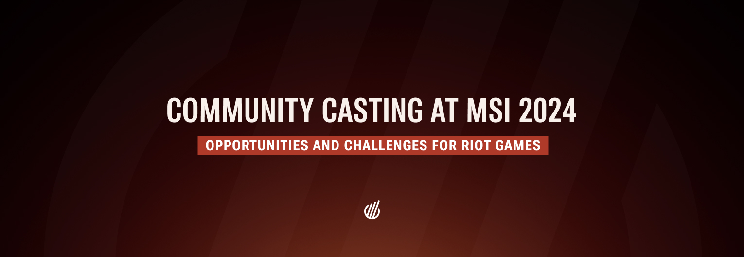 Community casting nearly matches MSI 2024 official broadcasts viewership: what it means for LoL esports?