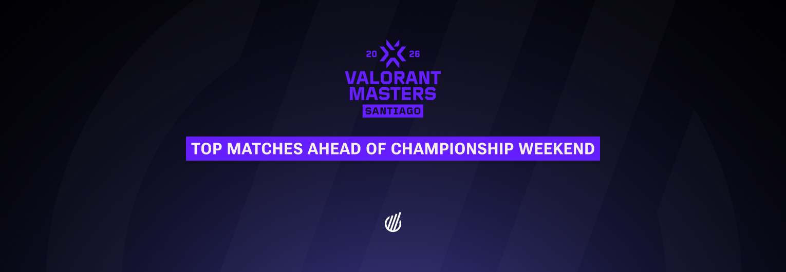 Valorant Masters Santiago 2026: Most popular matches of the opening playoff rounds