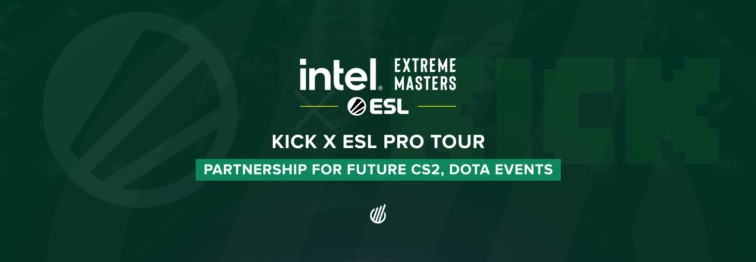 ESL partners with Kick for live streams of all future CS2, Dota 2 EPT events