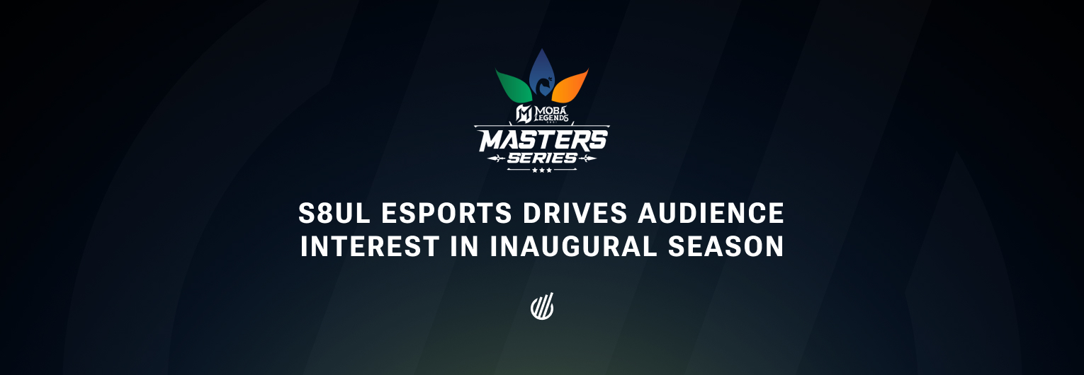 S8UL Esports drives audience interest at inaugural ML Masters Series